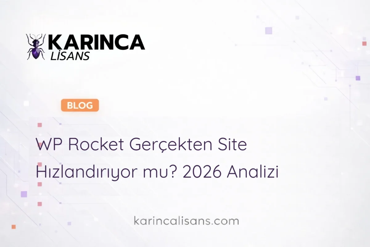 WP Rocket Gerçekten Site Hızlandırıyor mu? 2026 Analizi